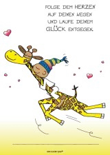 Bild eine Giraffe wird geritten. Spruch: Folge dem Herzen auf deinen Wegen und laufe deinem Glück entgegen